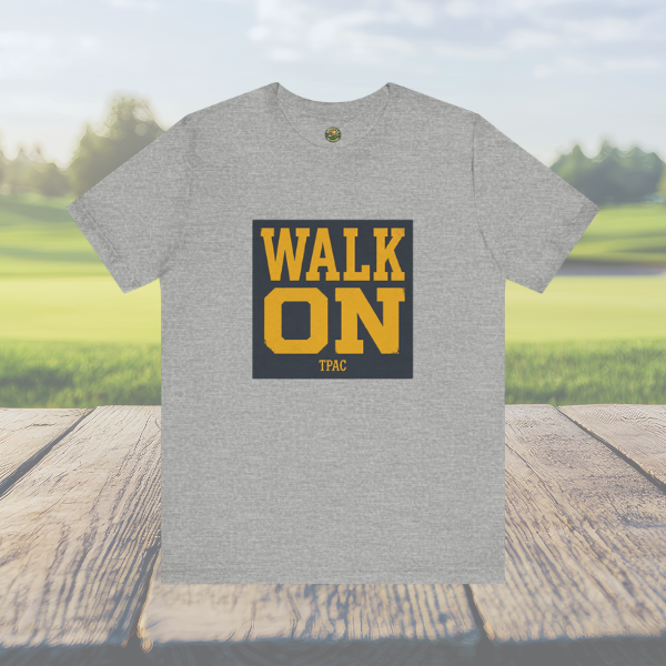 Walk On Tee - TPAC Vintage Varsity Typography
