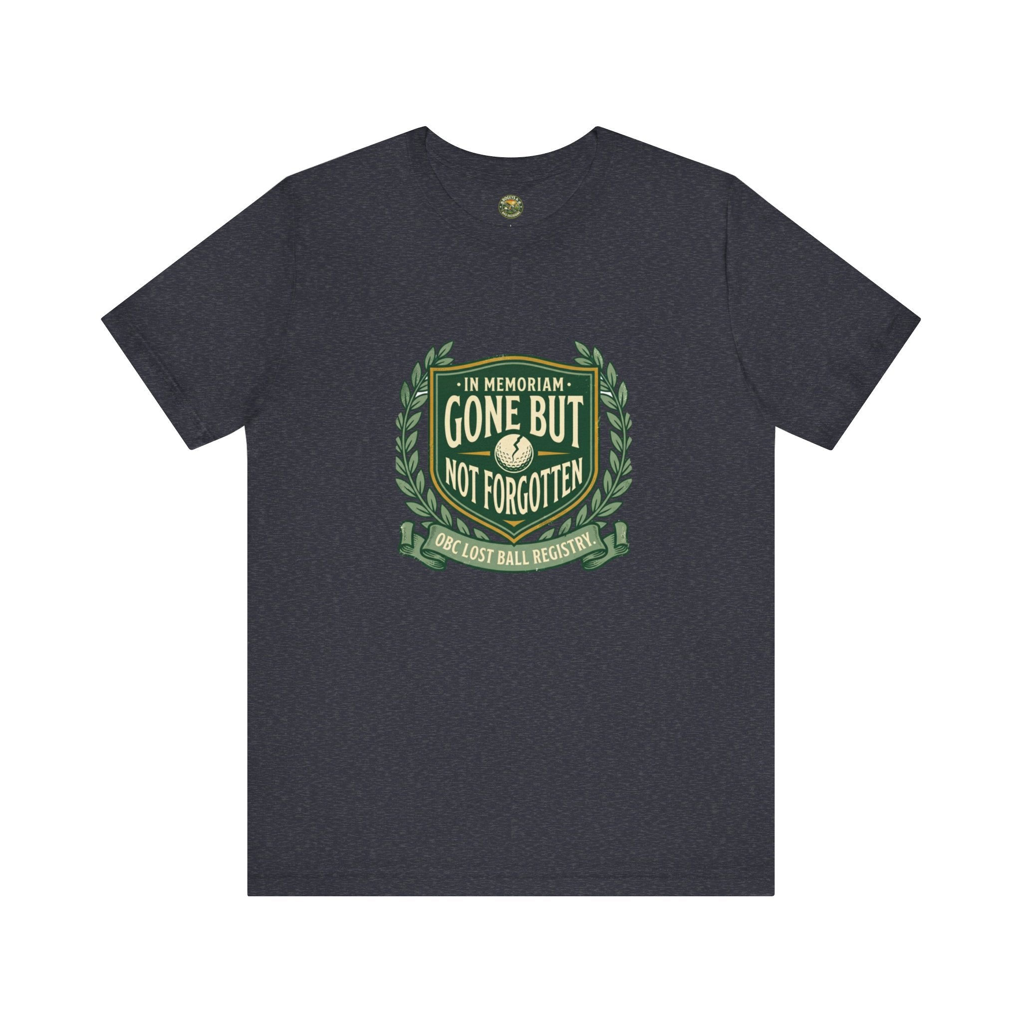 Gone But Not Forgotten - OBC Lost Ball Memorial Tee