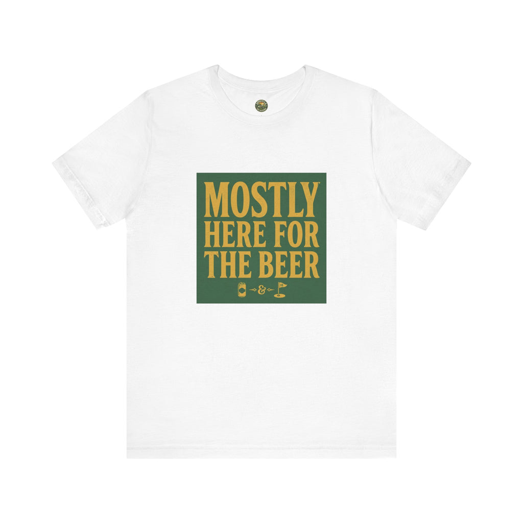 Mostly Here for the Beer - Vintage Golf Tee