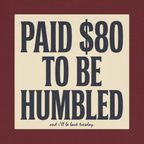 Paid $80 To Be Humbled — Vintage Golf Tee