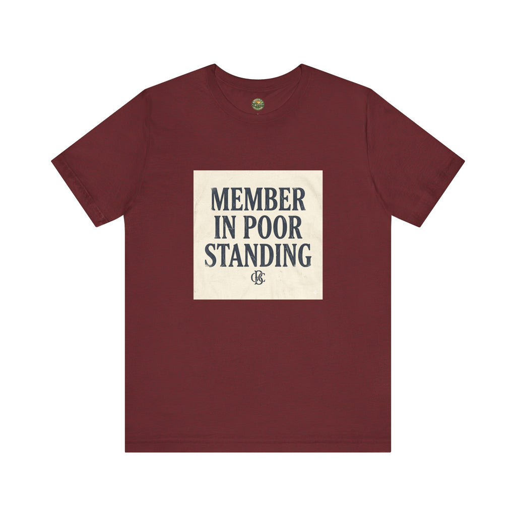 OBC Member In Poor Standing - Vintage Typography