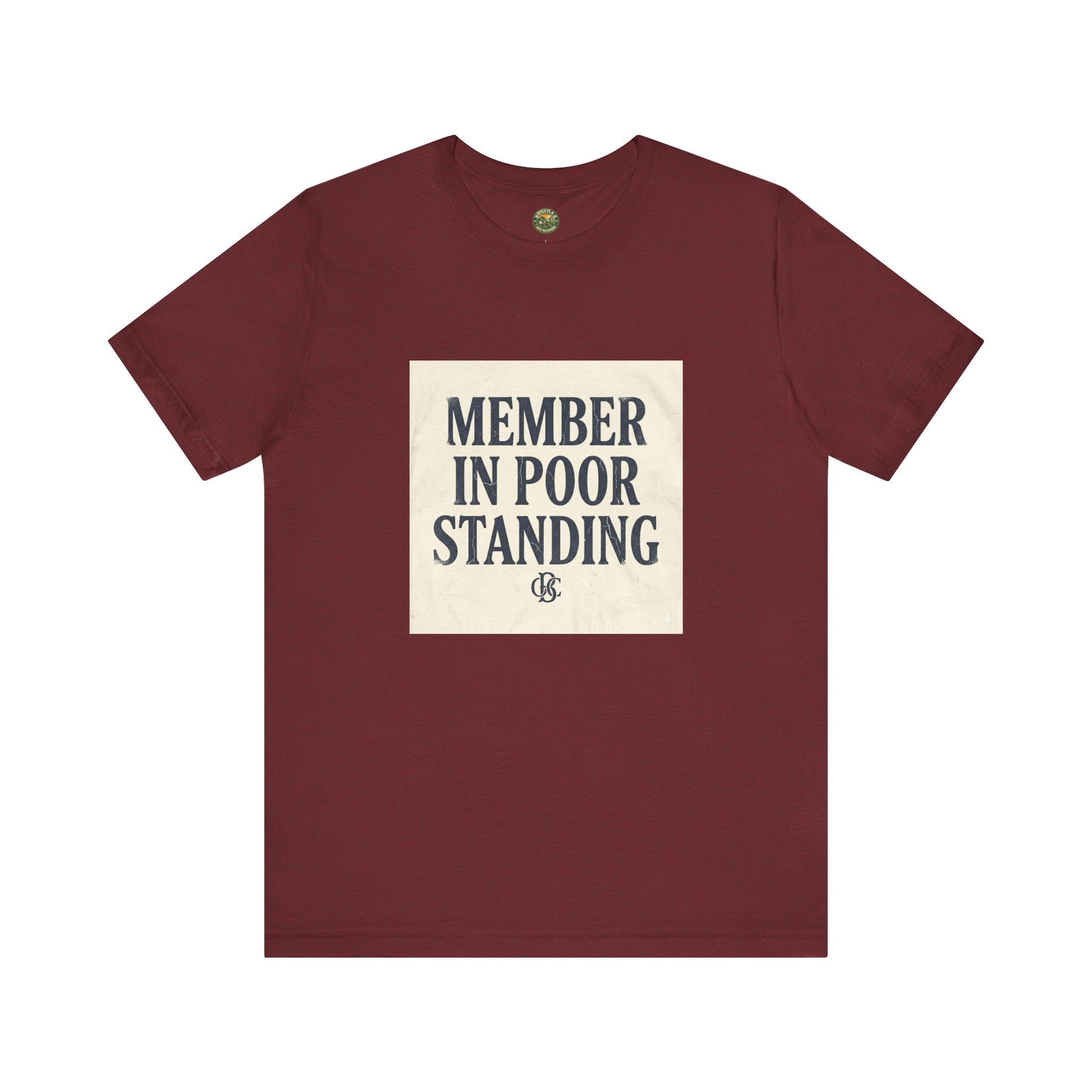 OBC Member In Poor Standing - Vintage Typography