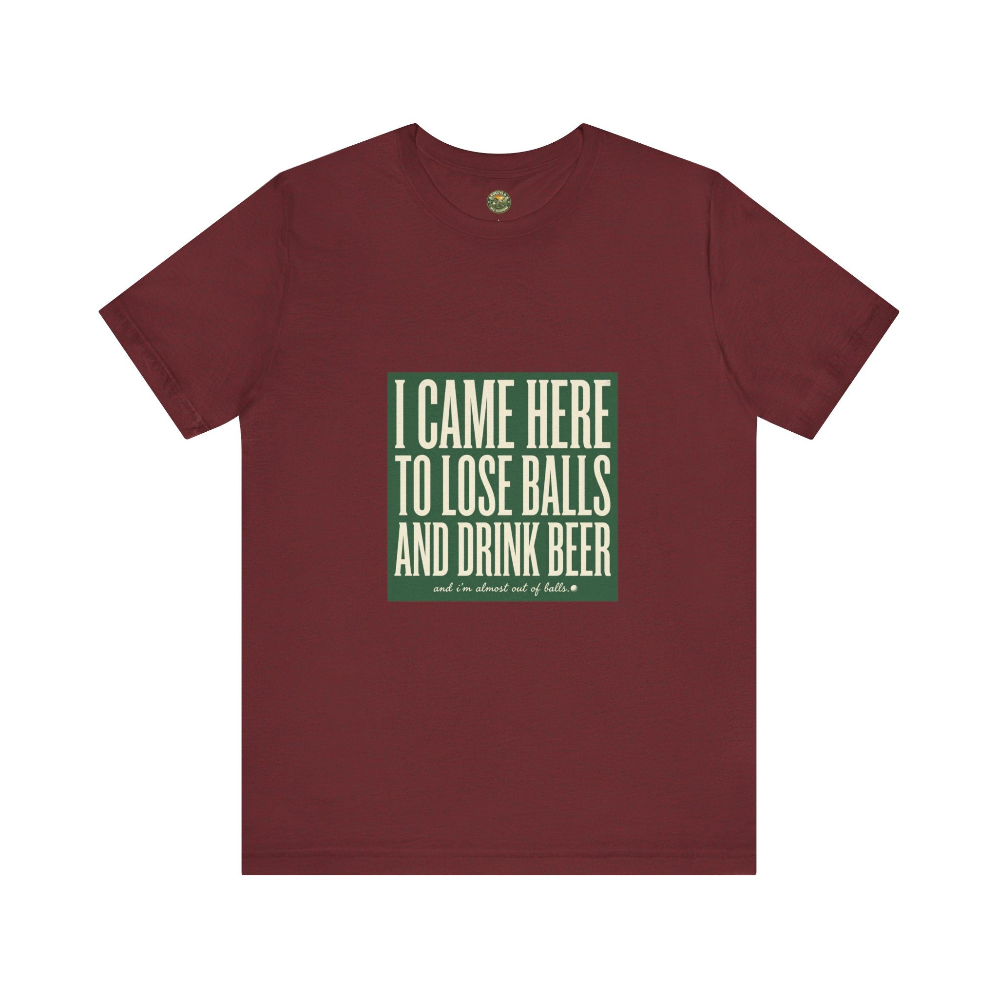 I Came Here To Lose Balls & Drink Beer - Vintage Tee