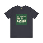 Est. Wherever My Ball Landed — OBC Vintage Golf Tee