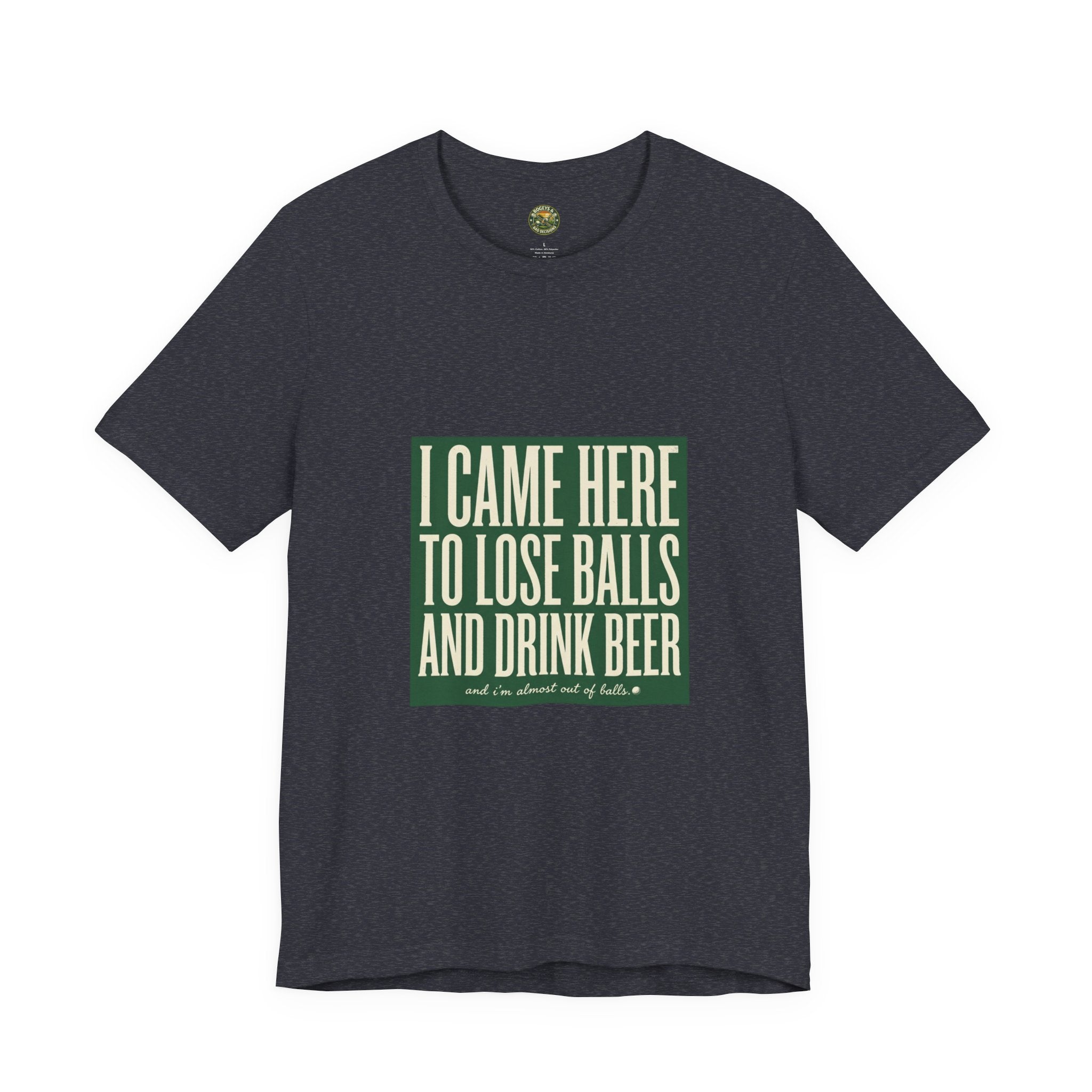 I Came Here To Lose Balls & Drink Beer - Vintage Tee