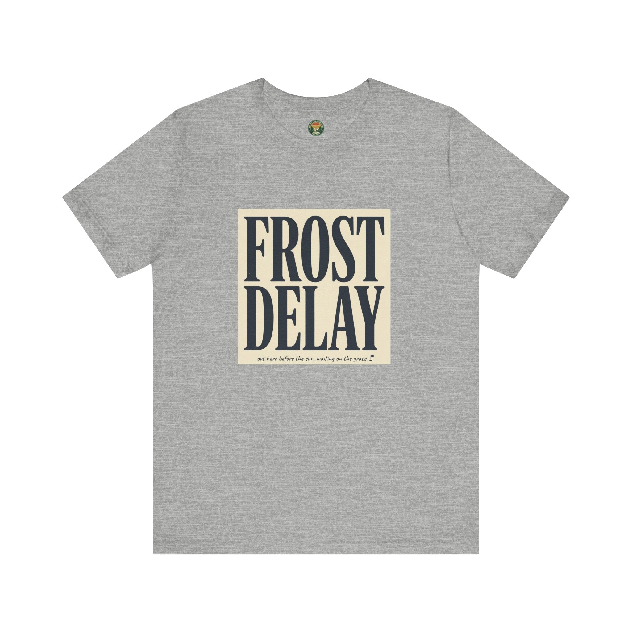 Frost Delay Tee — Early-Morning Golf Typography