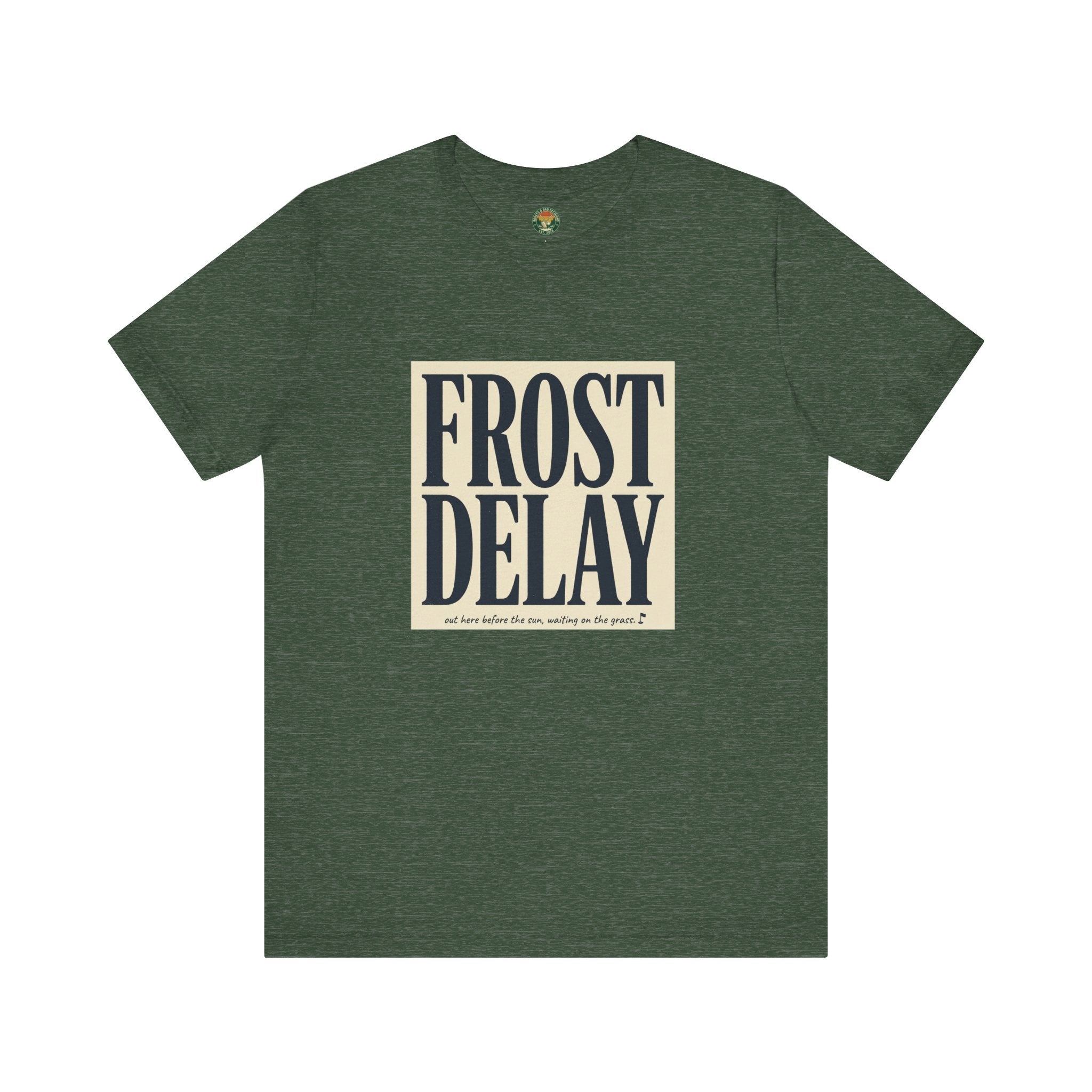 Frost Delay Tee — Early-Morning Golf Typography