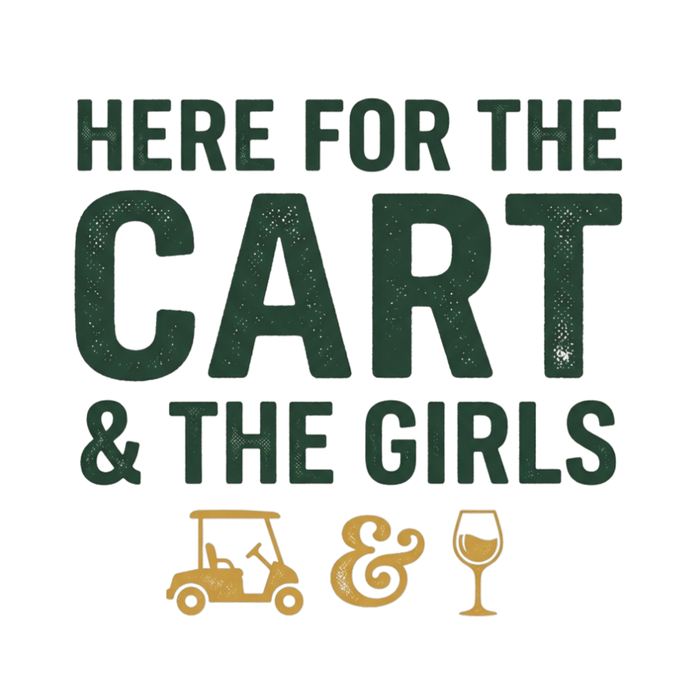 Here For The Cart & The Girls V-Neck Tee — Back Nine Bettys