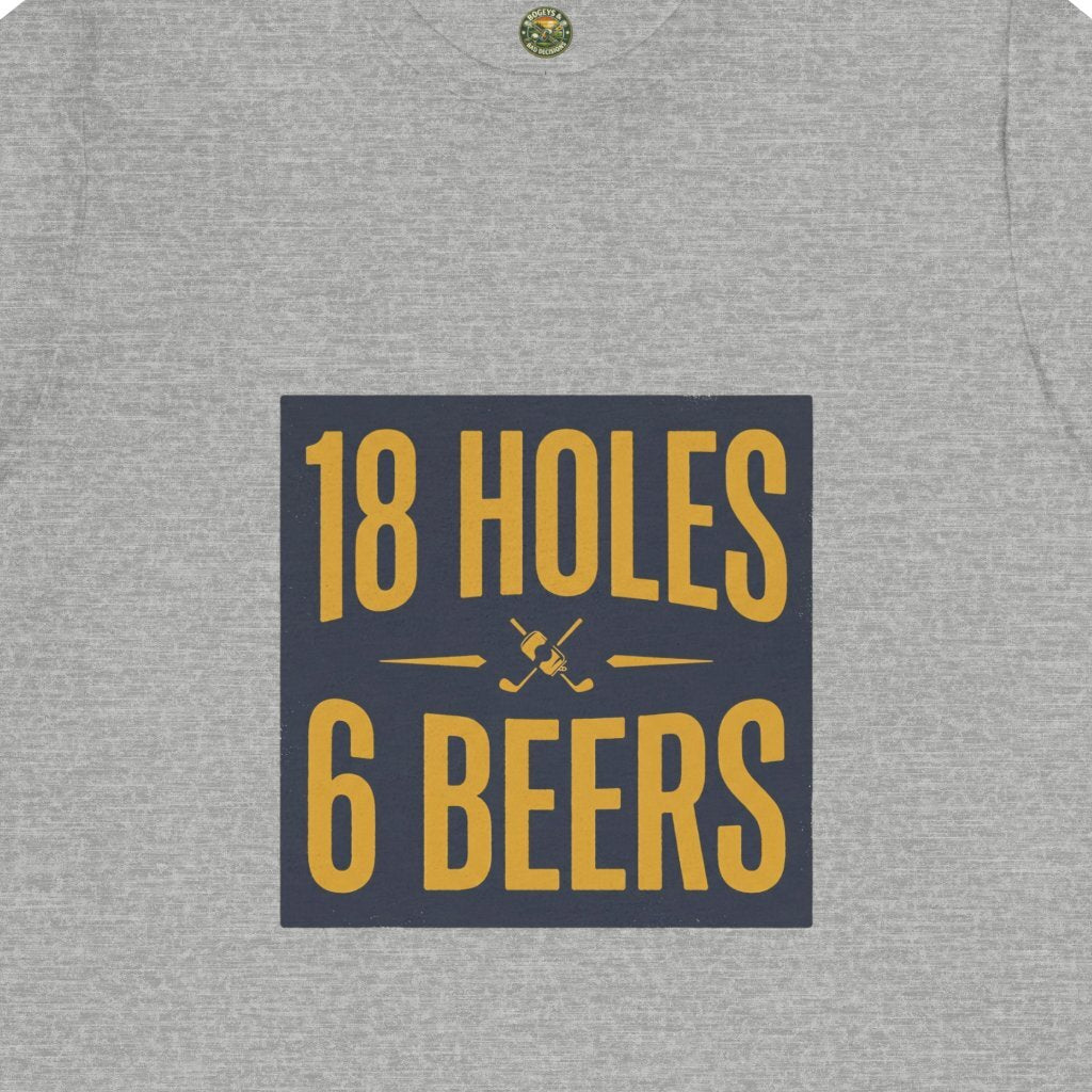 18 Holes, 6 Beers Tee