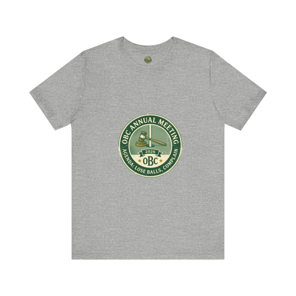 OBC Annual Meeting Tee - Agenda: Lose Balls, Complain