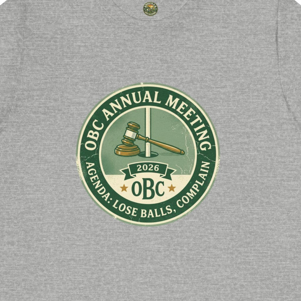 OBC Annual Meeting Tee - Agenda: Lose Balls, Complain