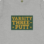 Varsity Three-Putt Tee