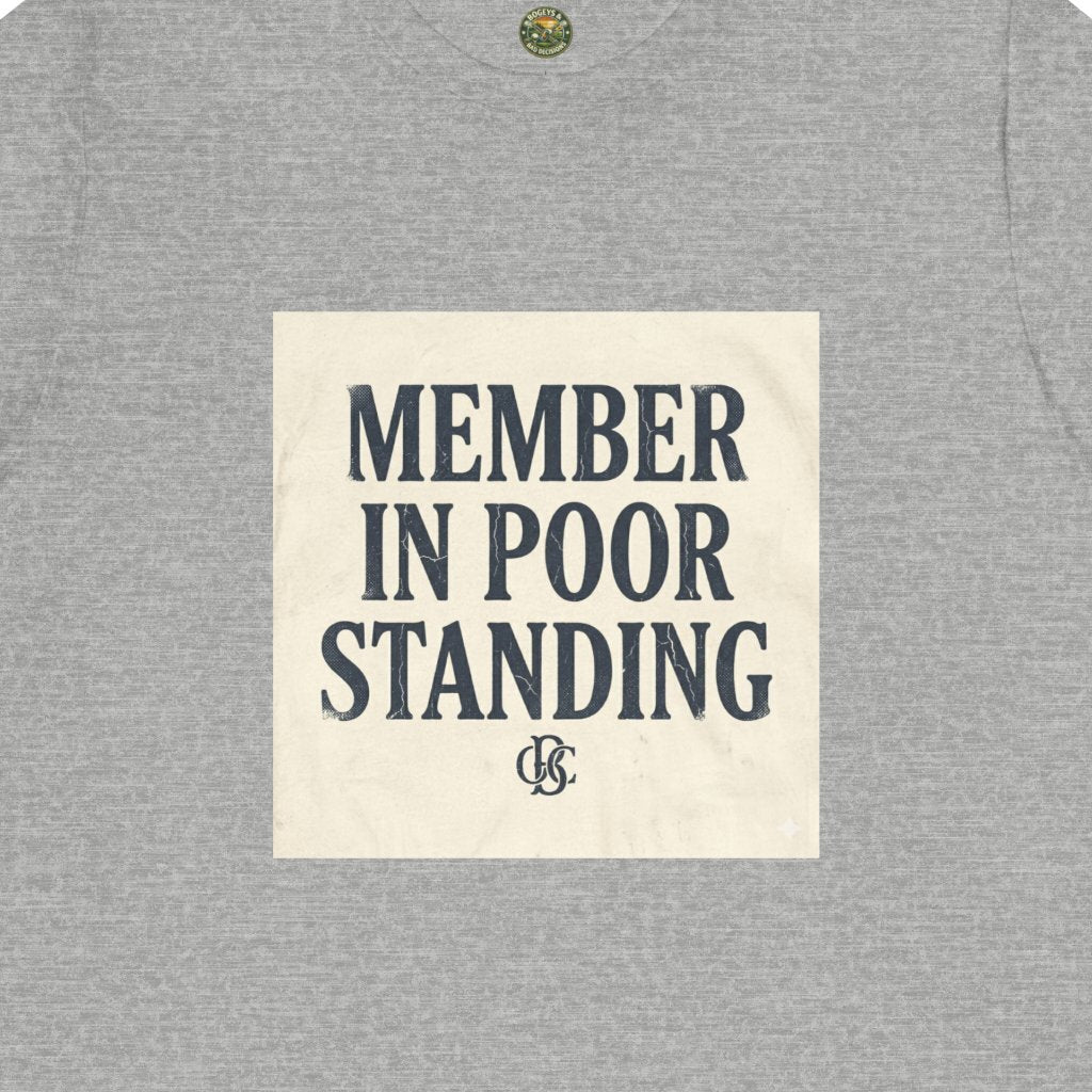 OBC Member In Poor Standing - Vintage Typography