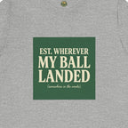 Est. Wherever My Ball Landed — OBC Vintage Golf Tee