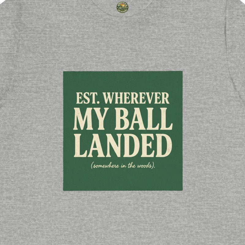 Est. Wherever My Ball Landed — OBC Vintage Golf Tee