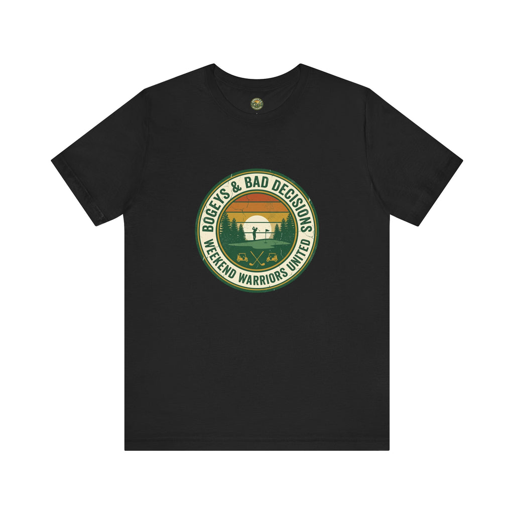Bogeys & Bad Decisions Tee - Weekend Warriors Sunset Badge