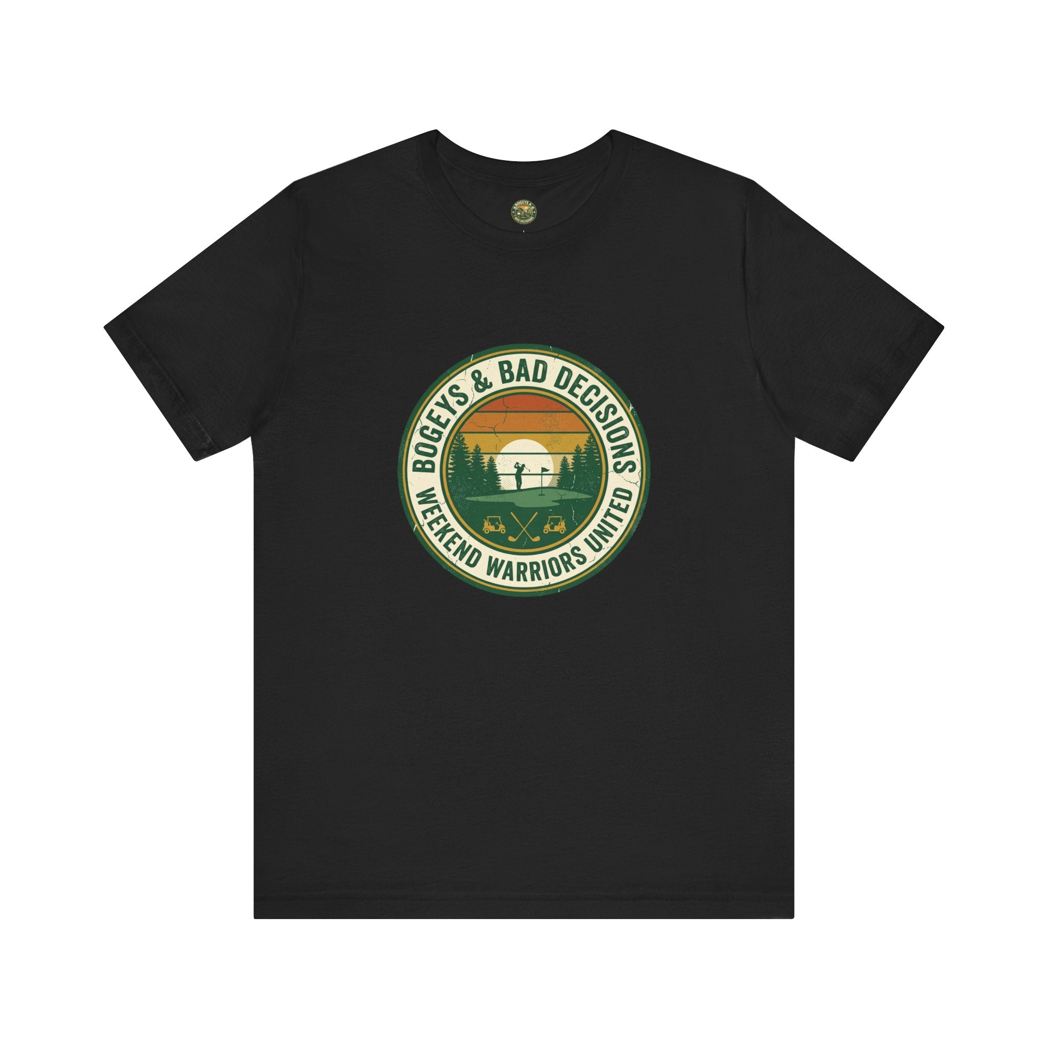 Bogeys & Bad Decisions Tee - Weekend Warriors Sunset Badge