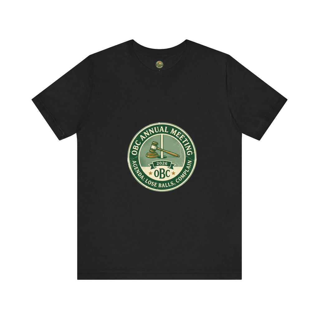 OBC Annual Meeting Tee - Agenda: Lose Balls, Complain