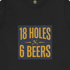 18 Holes, 6 Beers Tee