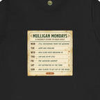 Mulligan Mondays Tee — Weekly Excuse Calendar