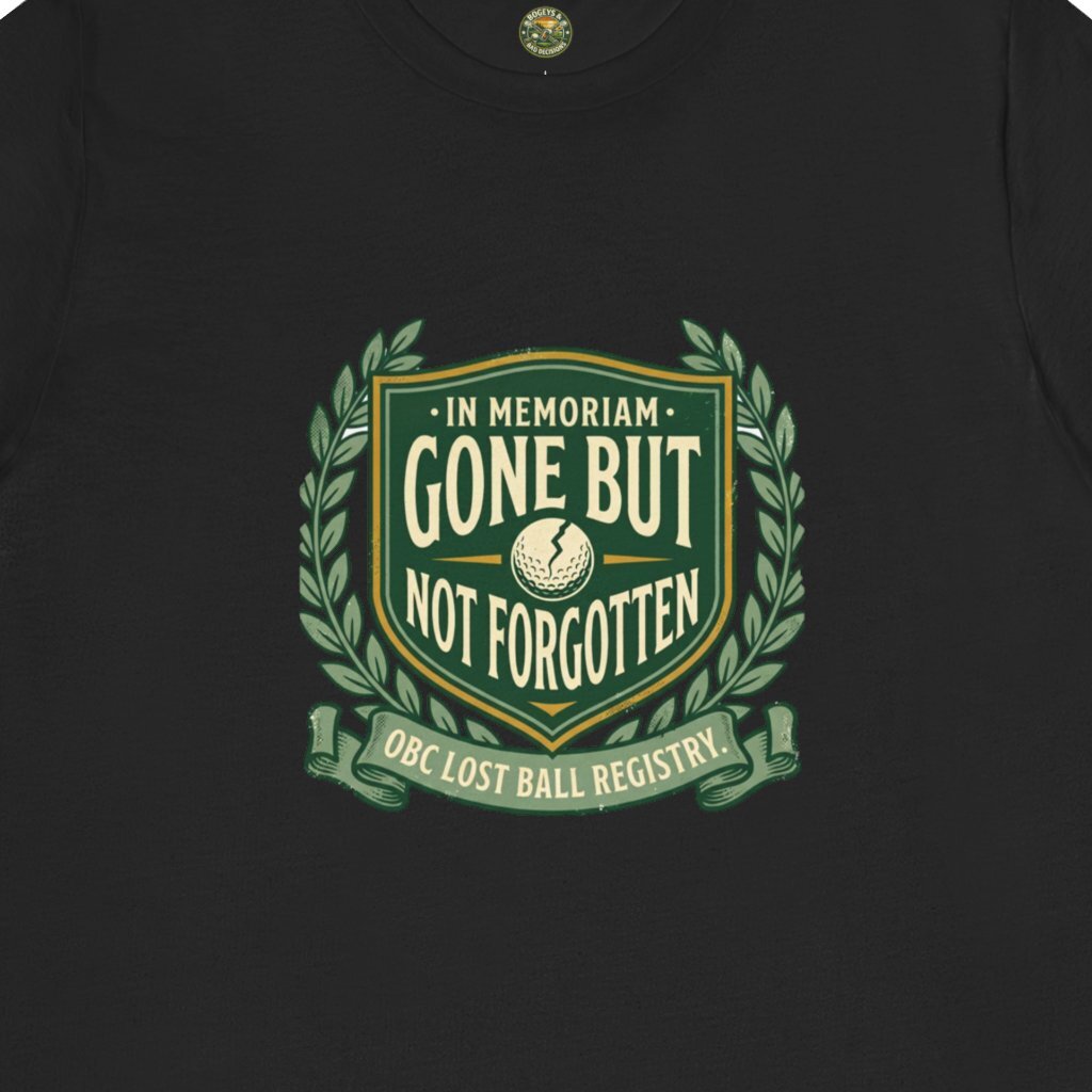 OBC Gone But Not Forgotten Tee