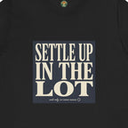 Settle Up In The Lot Tee — Golf Gambling Typography
