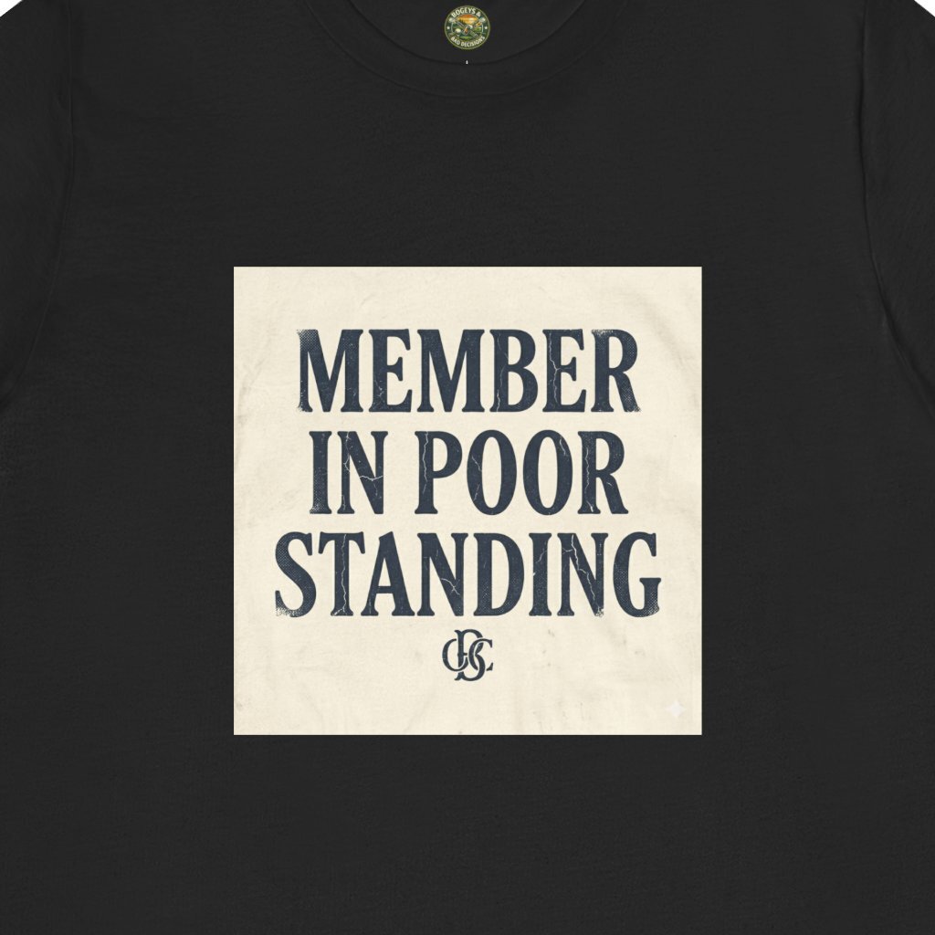 OBC Member In Poor Standing - Vintage Typography