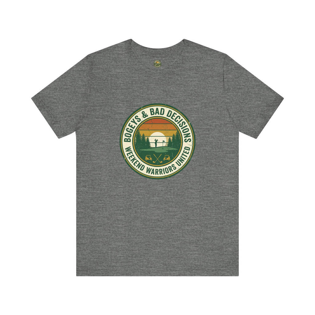 Bogeys & Bad Decisions Tee - Weekend Warriors Sunset Badge