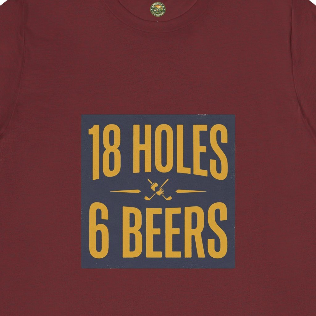 18 Holes, 6 Beers Tee