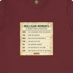 Mulligan Mondays Tee — Weekly Excuse Calendar