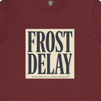 Frost Delay Tee