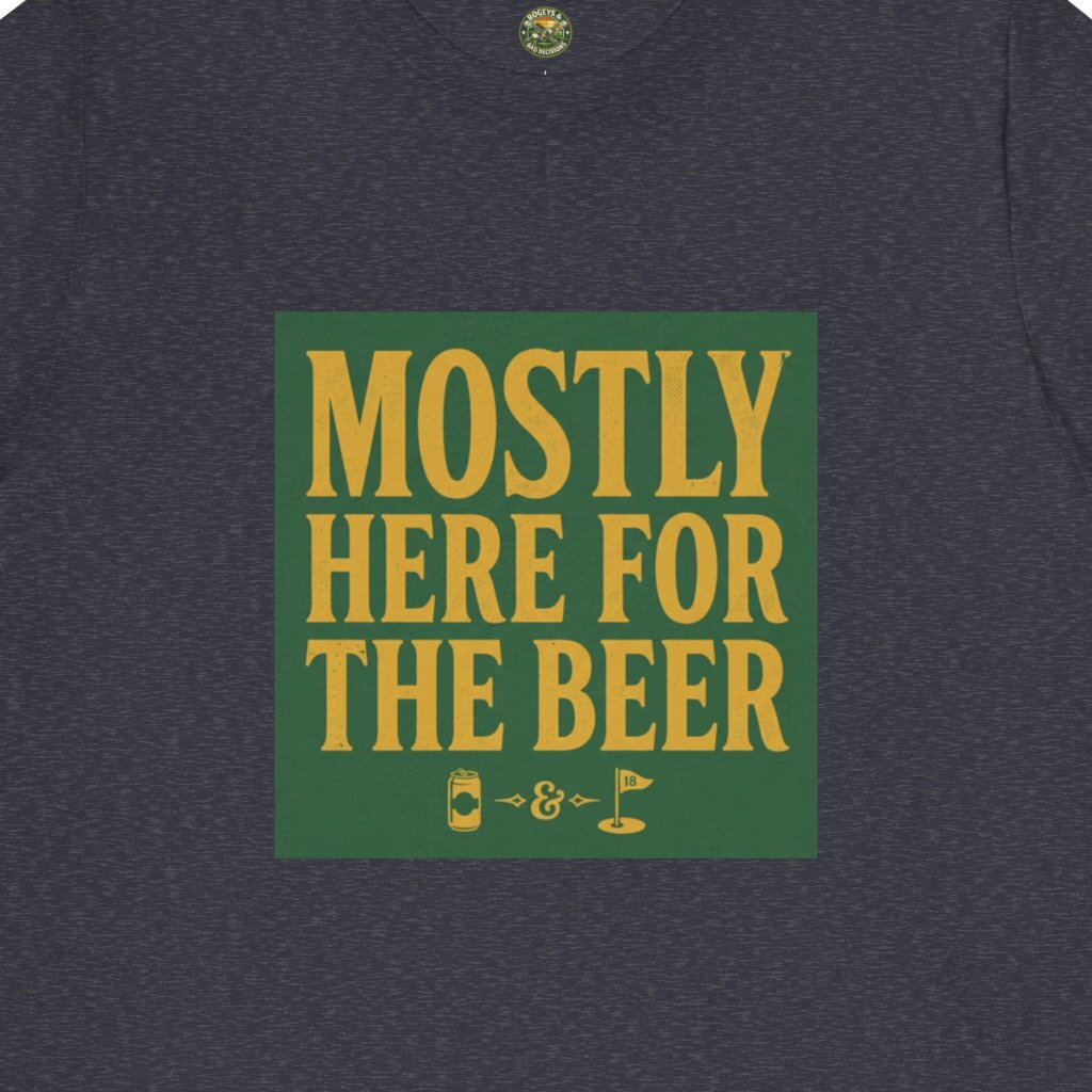 Mostly Here for the Beer - Vintage Golf Tee