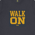 Walk On Tee - TPAC Vintage Varsity Typography