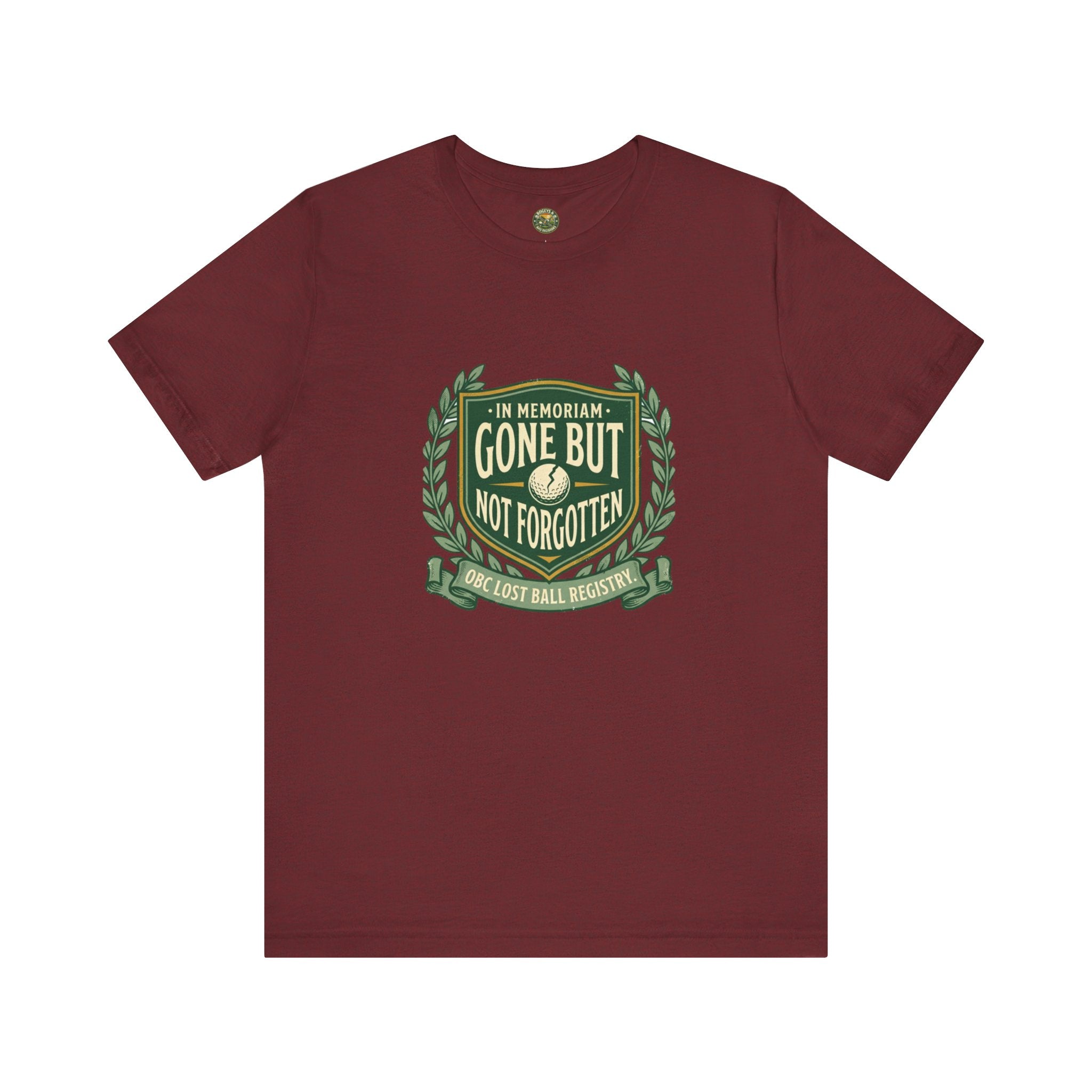 Gone But Not Forgotten - OBC Lost Ball Memorial Tee