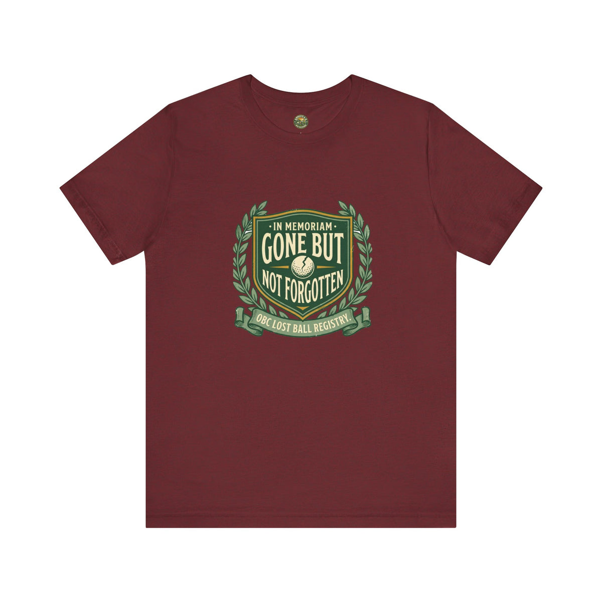 OBC Gone But Not Forgotten Tee