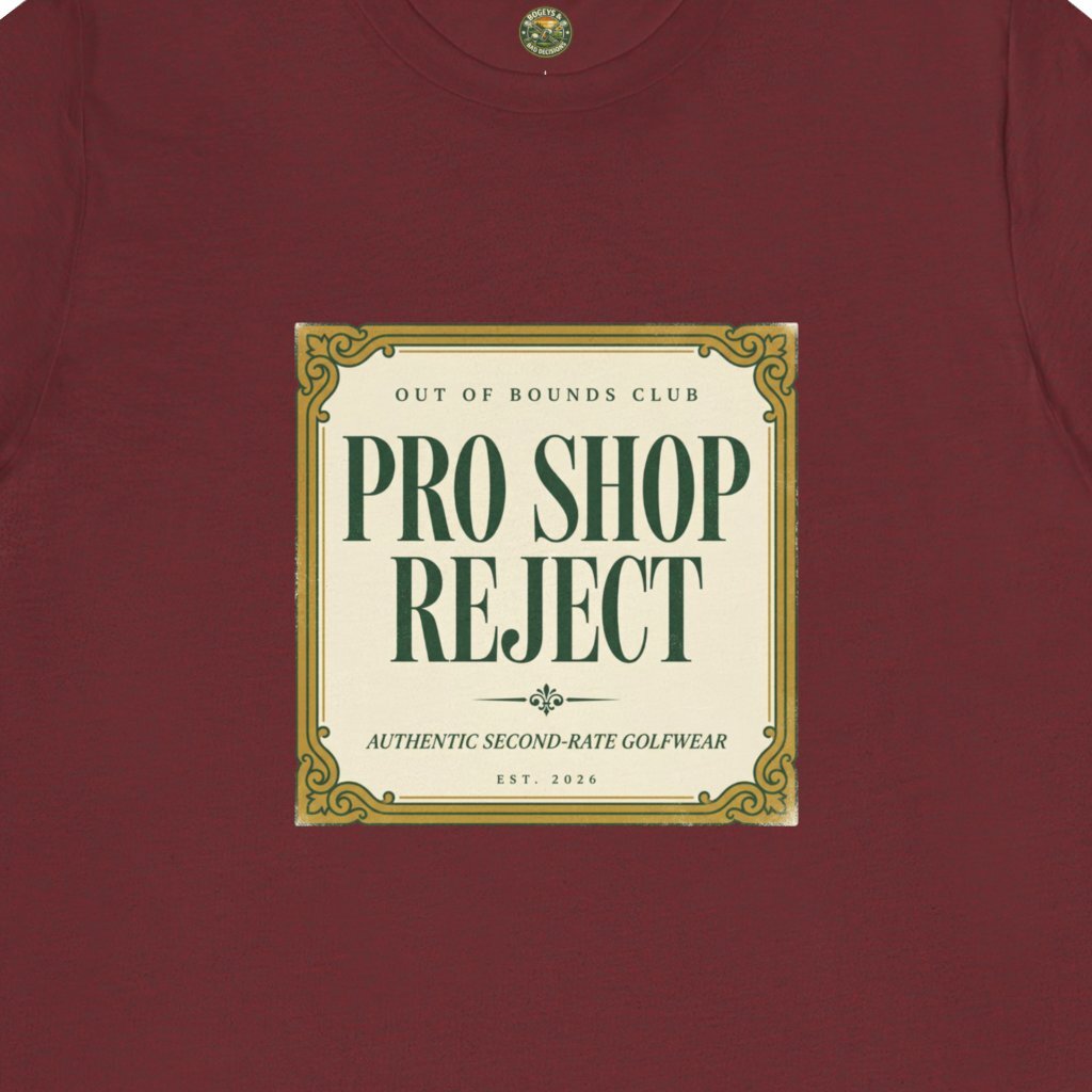 Pro Shop Reject Tee — Faux Luxury Country Club Label