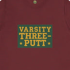 Varsity Three-Putt Tee