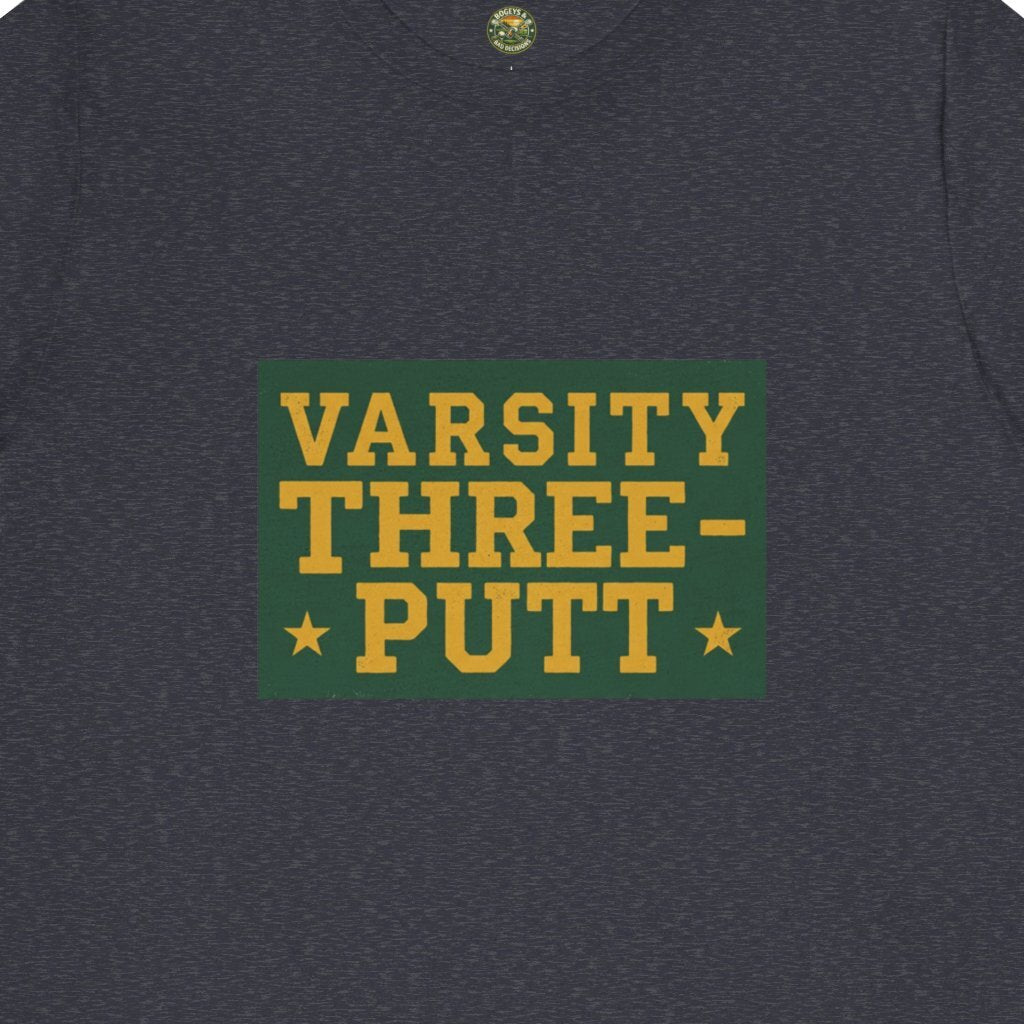 Varsity Three-Putt Tee