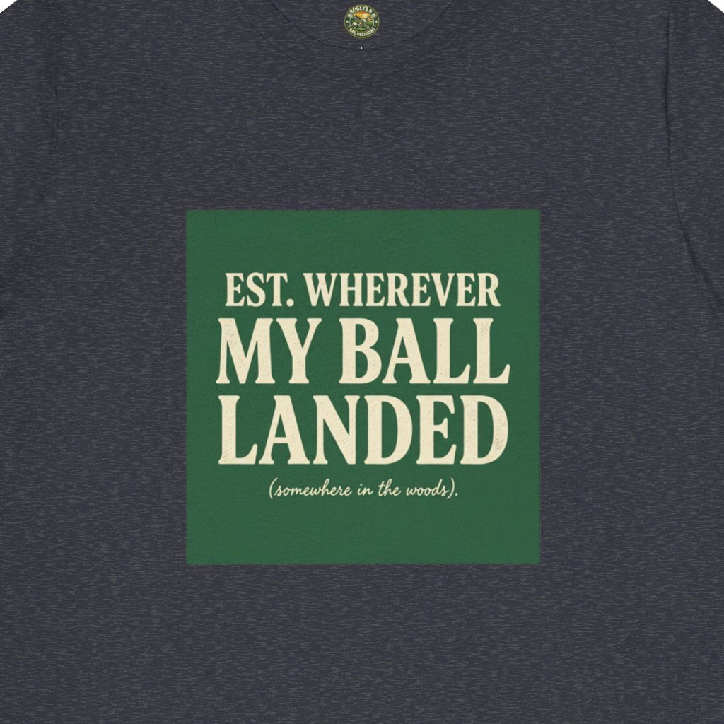 Est. Wherever My Ball Landed — OBC Vintage Golf Tee