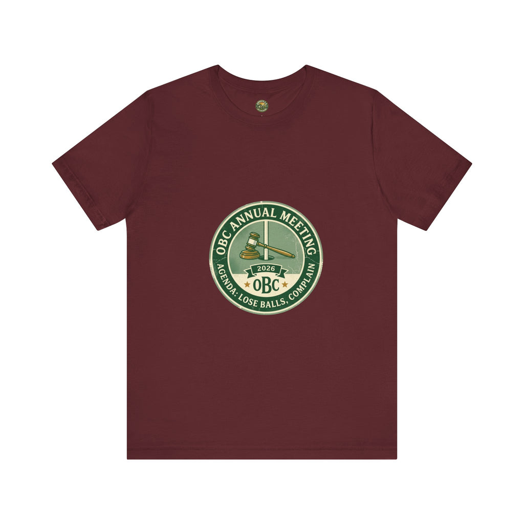 OBC Annual Meeting Tee - Agenda: Lose Balls, Complain