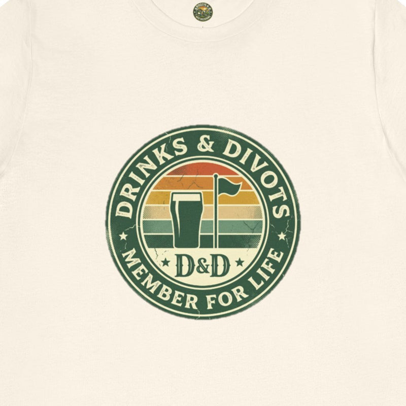 Drinks & Divots Member For Life Tee — Sunset Badge
