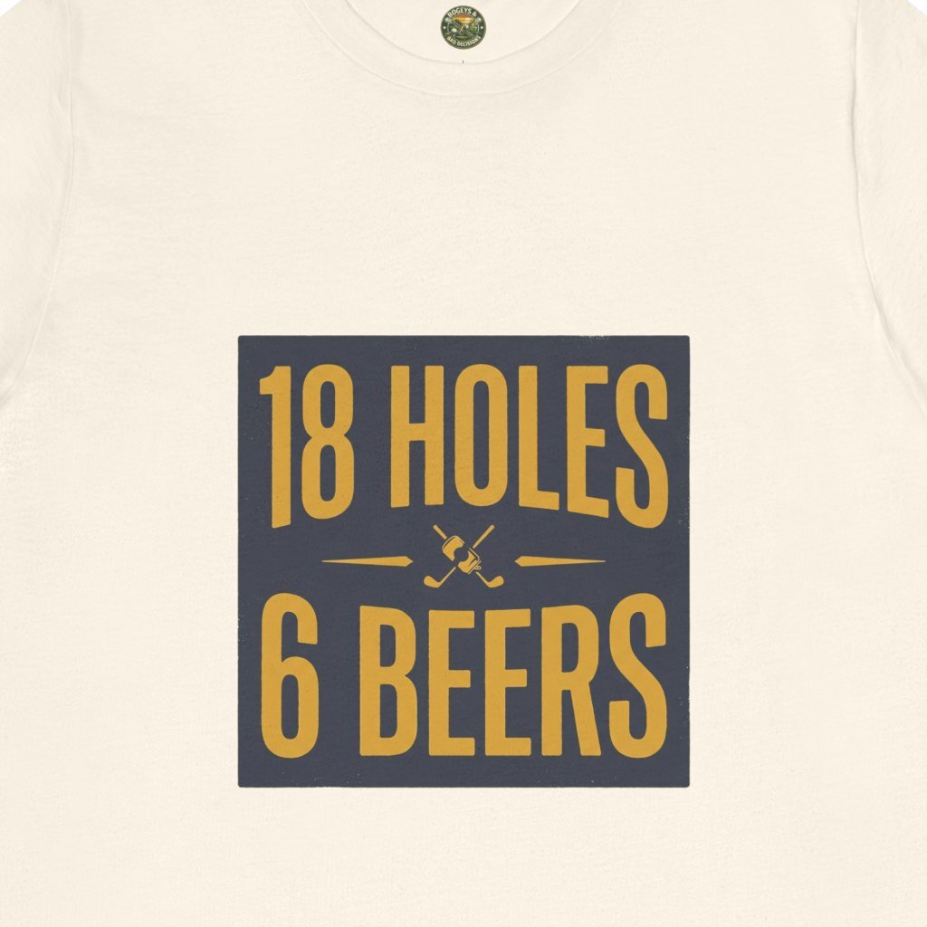 18 Holes, 6 Beers Tee