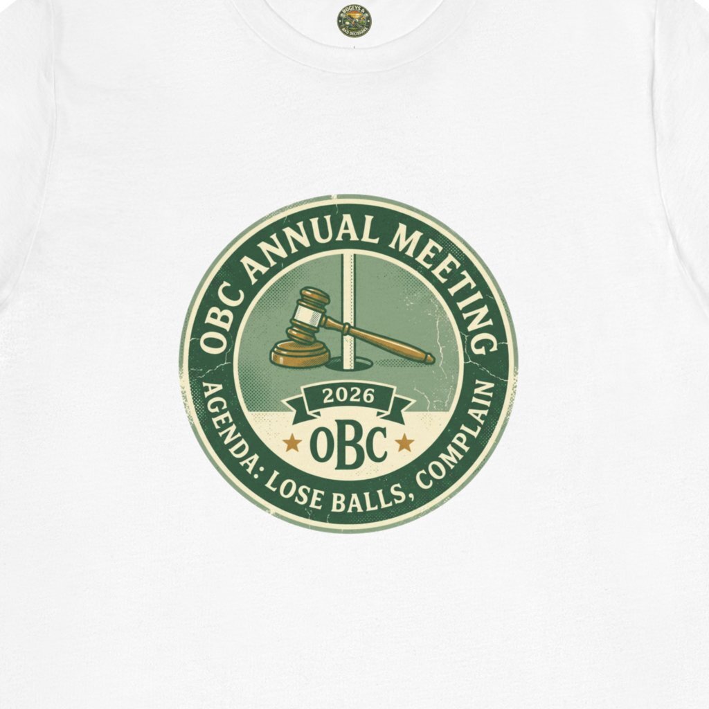 OBC Annual Meeting Tee - Agenda: Lose Balls, Complain