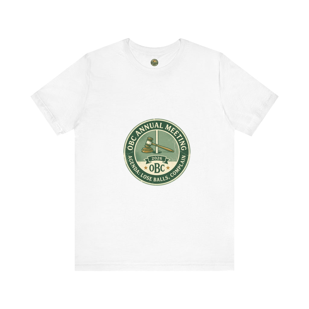 OBC Annual Meeting Tee - Agenda: Lose Balls, Complain